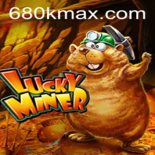 Unveiling the Thrills of LuckyMiner: A Deep Dive into the Game and 680K.COM
